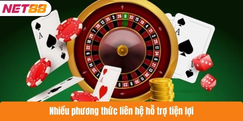 Nhiều phương thức liên hệ hỗ trợ tiện lợi