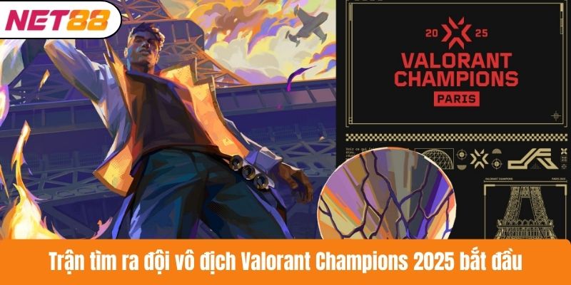 Trận tìm ra đội vô địch Valorant Champions 2025 bắt đầu