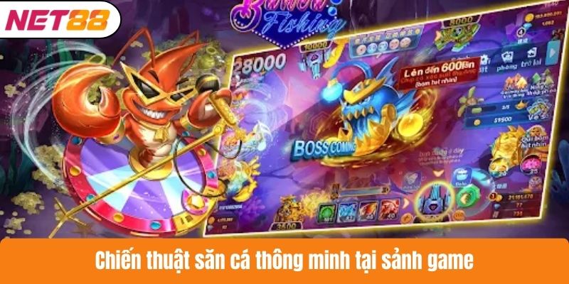 Chiến thuật săn cá thông minh tại sảnh game