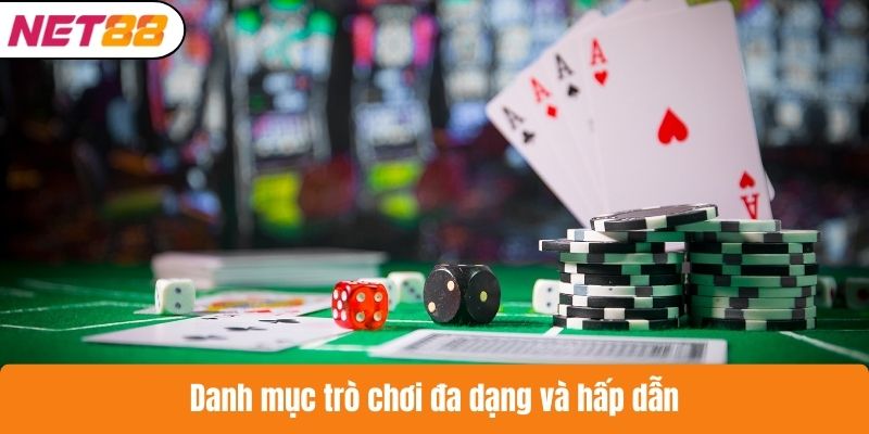 Danh mục trò chơi đa dạng và hấp dẫn