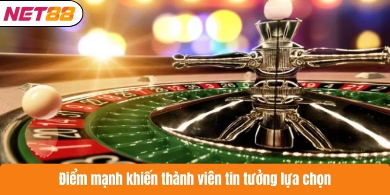 Điểm mạnh khiến thành viên tin tưởng lựa chọn