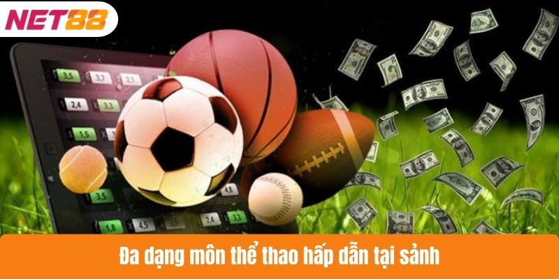 Đa dạng môn thể thao hấp dẫn tại sảnh