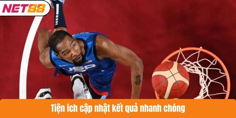 Tiện ích cập nhật kết quả nhanh chóng