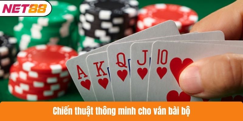 Chiến thuật thông minh cho ván bài bộ