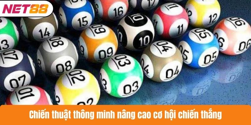 Chiến thuật thông minh nâng cao cơ hội chiến thắng